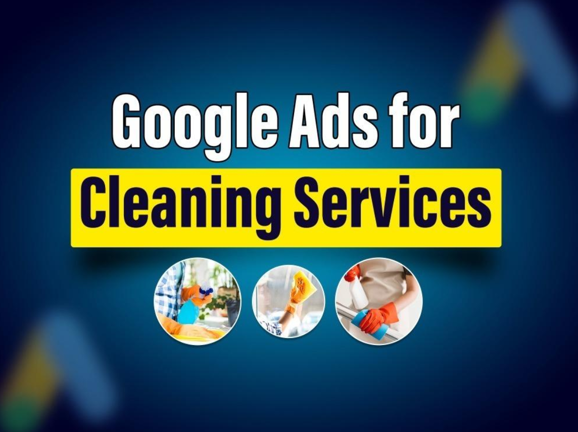Cleaning Services case study — Google Ads campaign for a local cleaning company